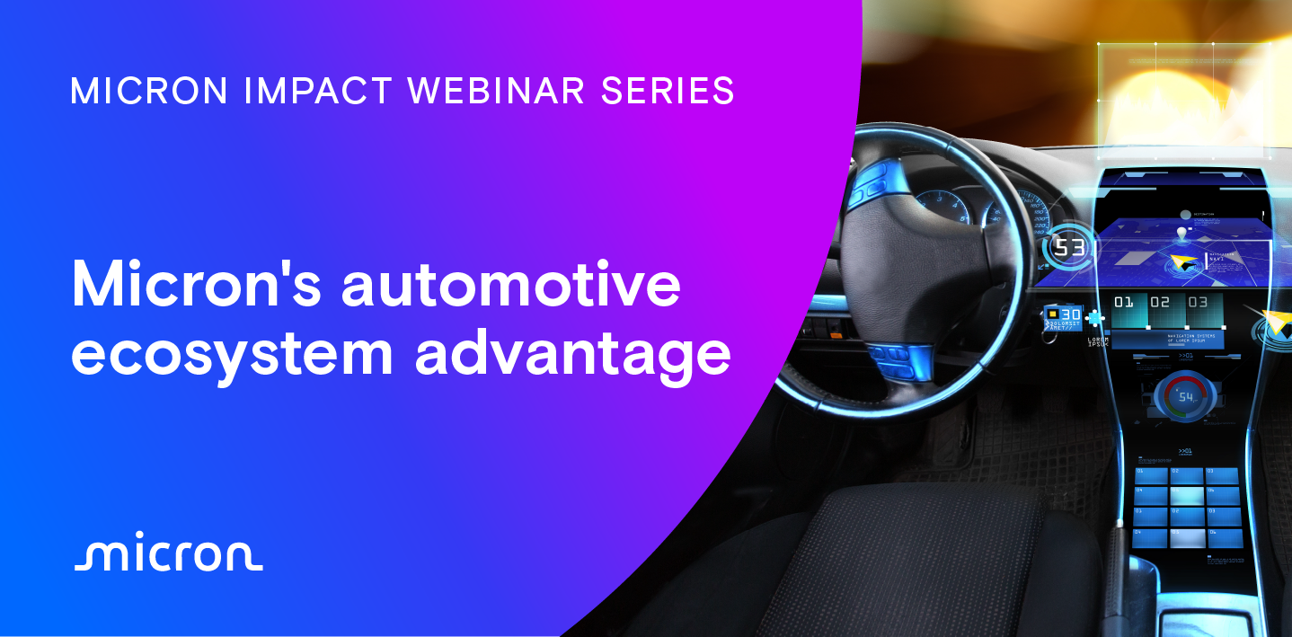 Micron Impact Webinar Series